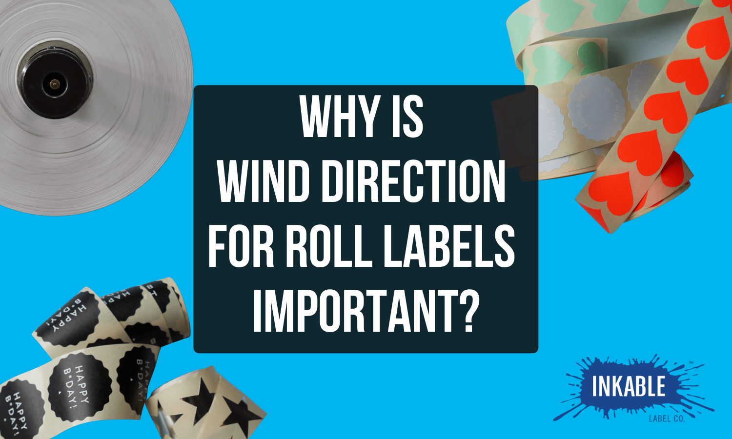 Why Is Wind Direction For Roll Labels Important?